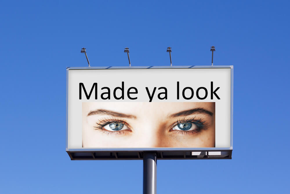 Made you look sign